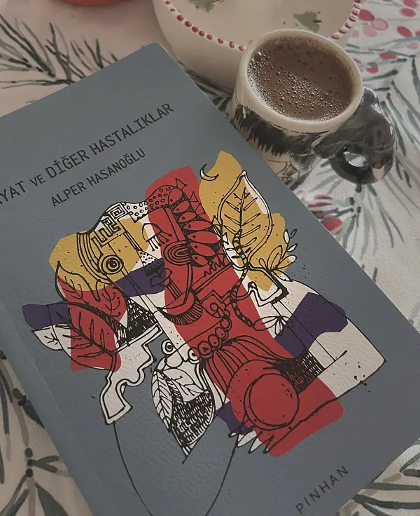 Hayat ve Diğer Hastalıklar – Alper Hasanoğlu | Kitap İncelemesi